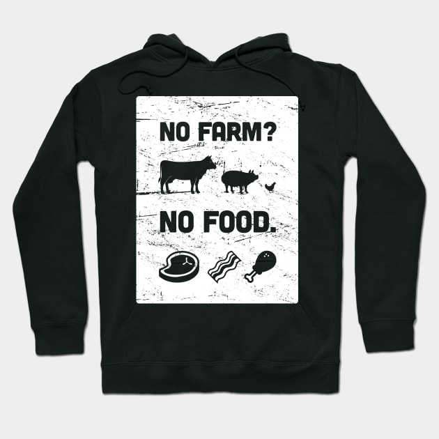 No Farm? No Food. | Funny Farmer Design Hoodie by MeatMan